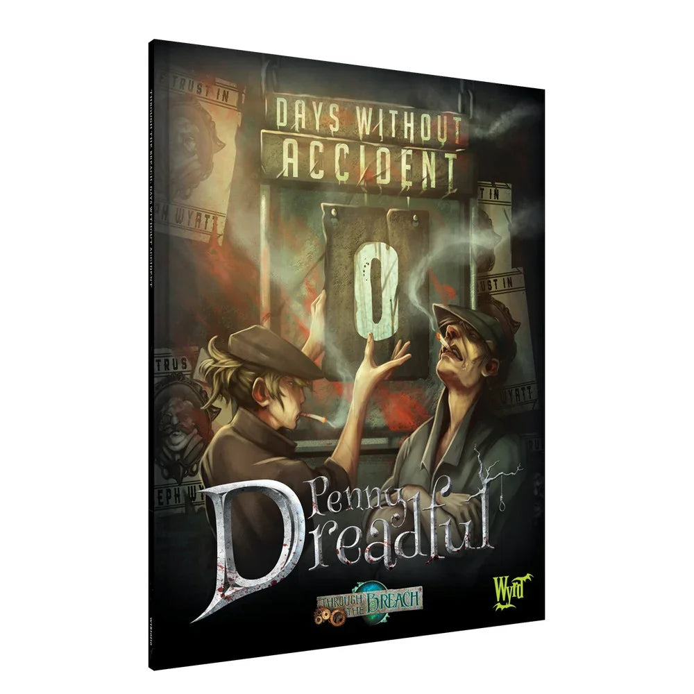 Wyrd Games: Through the Breach: Days Without Accident