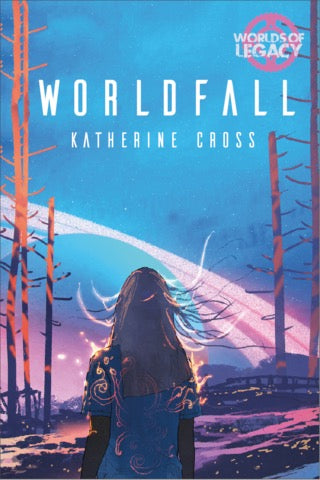 Legacy: Life Among the Ruins: Worldfall
