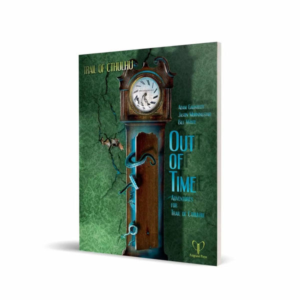 Trail of Cthulhu RPG - Out of Time - Gap Games