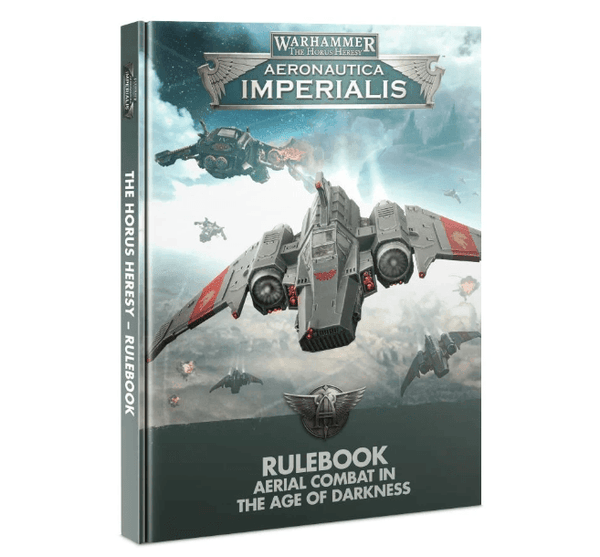 Warhammer: The Horus Heresy - Aeronautica Imperialis Rulebook - Gap Games