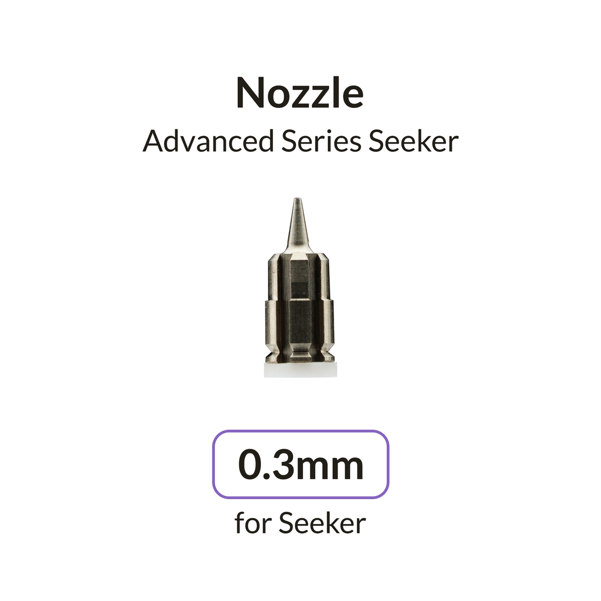 Gaahleri Seeker 0.3mm Nozzle