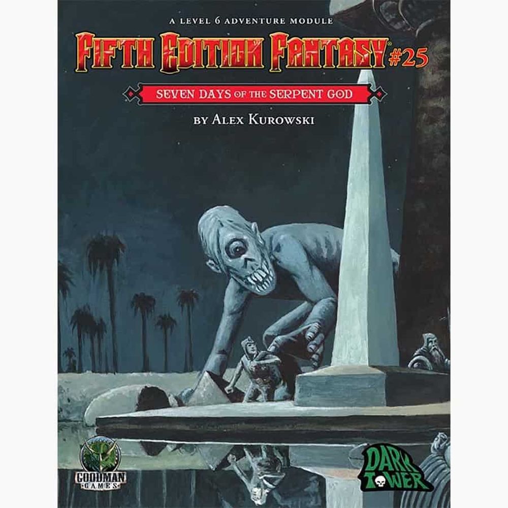 Fifth Edition Fantasy #25: Seven Days of the Serpent God