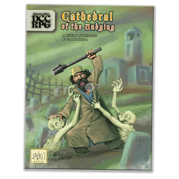 Dungeon Crawl Classics - Cathedral of the Undying