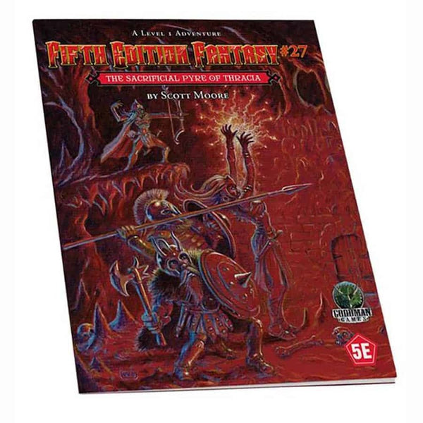D&D 5e - Fifth Edition Fantasy #27: The Sacrificial Pyre of Thracia
