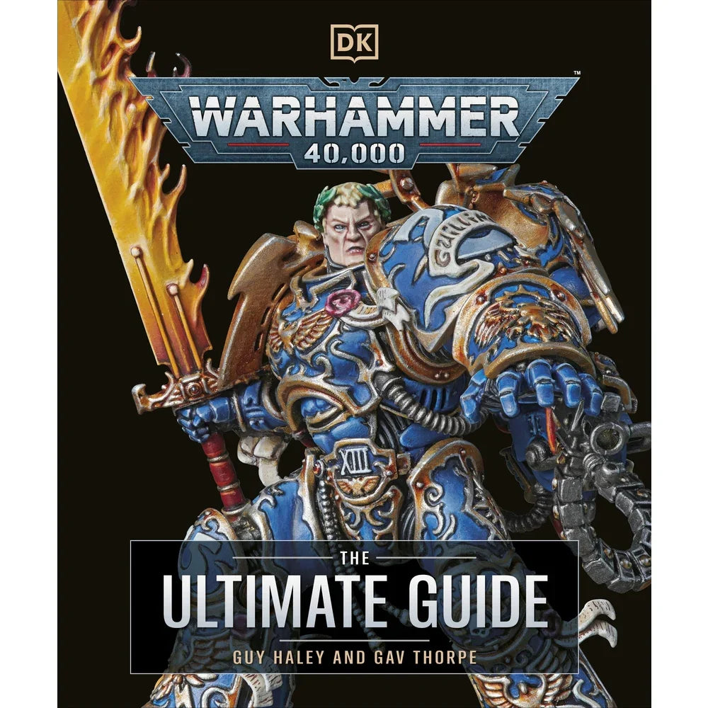 Warhammer 40000 The Ultimate Guide