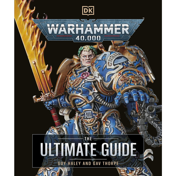 Warhammer 40000 The Ultimate Guide