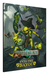 Wyrd Games: Through the Breach: Into the Bayou