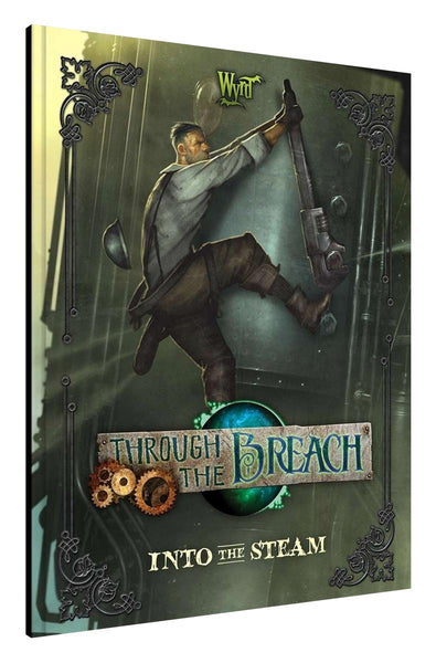 Wyrd Games: Through the Breach: TTB: Into the Steam