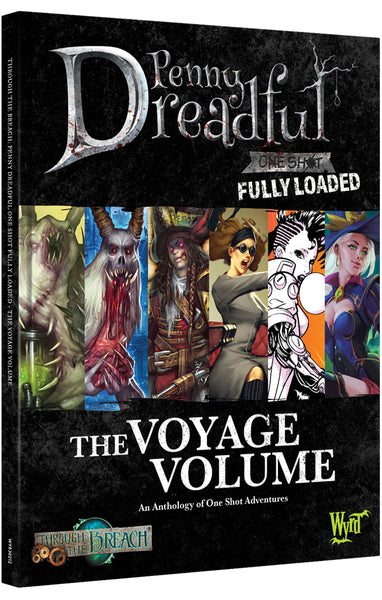 Wyrd Games: Through the Breach: Voyage Volume