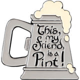 WETA - The Lord of the Rings Trilogy - Fridge Magnet (Enamel) - This my friend is a Pint!