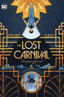 The Lost Carnival A Dick Grayson Graphic Novel (Paperback) - Gap Games
