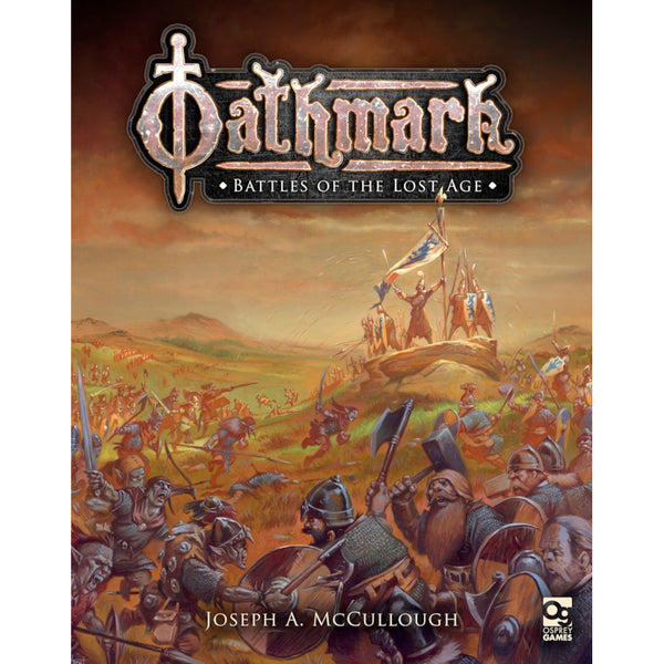 Oathmark - Battles of the Lost Age