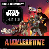 Star Wars Unlimited A Lawless Time Store Showdown 13 June 10am