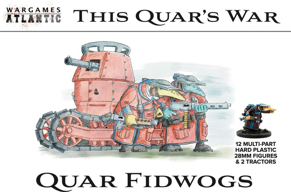 Wargames Atlantic: This Quar's War: Quar Fidwog Infantry