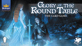 Pendragon: Glory of the Round Table - The Card Game