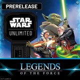 Star Wars Unlimited - Legends of the Force Post Pre-Release - 13 September 1pm