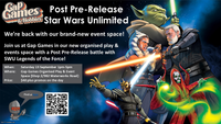 Star Wars Unlimited - Legends of the Force Post Pre-Release - 13 September 1pm