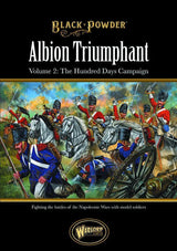 Albion Triumphant Volume 2 The Hundred Days campaign - Gap Games