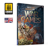 Ammo by MIG Books - How to Paint Miniatures for Wargames - Gap Games