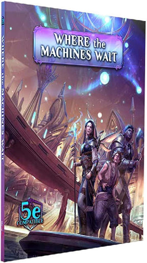 Arcana of the Ancients RPG - Where the Machines Wait Adventure - Gap Games