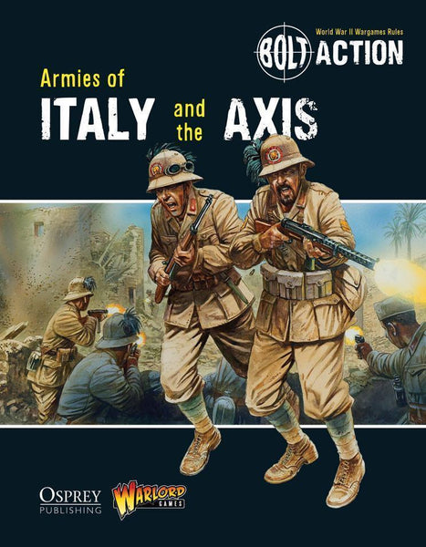 Bolt Action - Armies of Italy and the Axis - Gap Games
