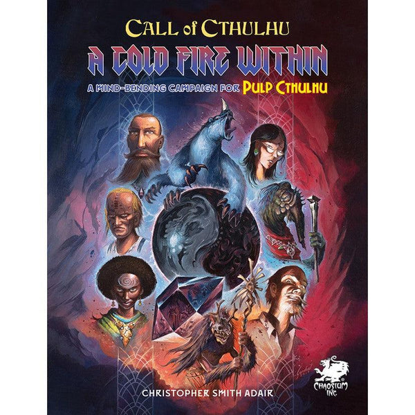Call of Cthulhu RPG - A Cold Fire Within - Gap Games