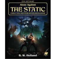 Call of Cthulhu RPG - Alone Against the Static - Pre-Order - Gap Games