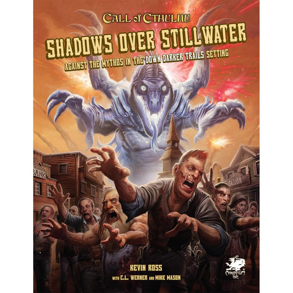 Call of Cthulhu RPG - Shadows Over Stillwater - Gap Games