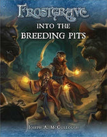 Frostgrave Into the Breeding Pits - Gap Games