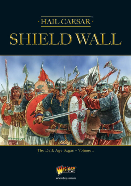 Hail Caesar Shield Wall - The Dark Age Sagas volume I - Gap Games
