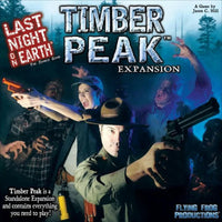 Last Night on Earth - Timber Peak - Gap Games