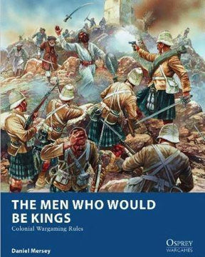 Osprey Publishing - The Men Who Would Be Kings - Gap Games