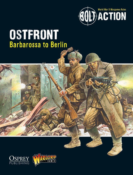 Ostfront: Barbarossa to Berlin - Bolt Action Theatre Book - Gap Games
