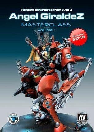Painting Miniatures From A TO Z Angel Giraldez Masterclass VOL. 1 - Signed - Gap Games