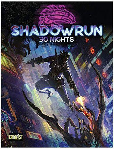 Shadowrun RPG - 30 Nights Campaign - Gap Games