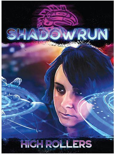 Shadowrun RPG High Rollers - Gap Games