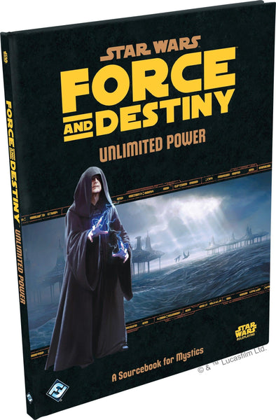 Star Wars Force and Destiny Unlimited Power A Sourcebook for Mystics - Gap Games