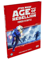 Star Wars RPG Age of Rebellion Forged in Battle - Gap Games