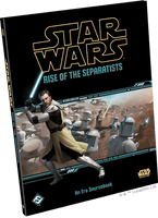 Star Wars RPG Age of Rebellion Rise of the Separatists - Gap Games