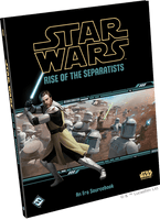 Star Wars RPG Age of Rebellion Rise of the Separatists - Gap Games