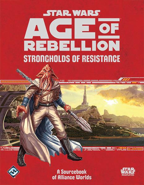 Star Wars RPG Age of Rebellion Strongholds of Resistance - Gap Games