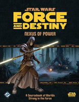 Star Wars RPG Force and Destiny Nexus of Power - Gap Games