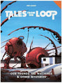 Tales from the Loop RPG - Our Friends the Machine and Other Mysteries Supplement - Gap Games