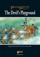The Devil's Playground - Pike & Shotte supplement - Gap Games