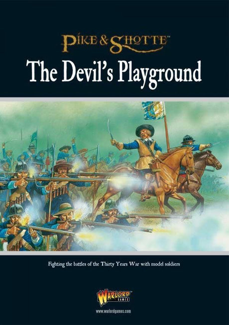 The Devil's Playground - Pike & Shotte supplement - Gap Games