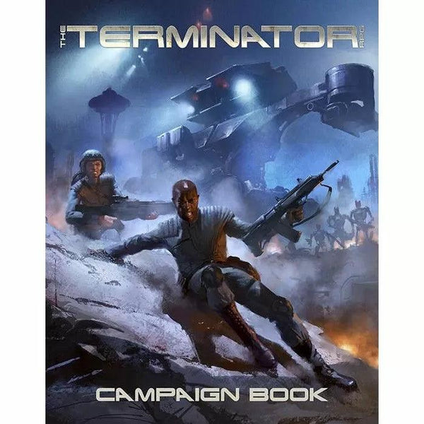 The Terminator RPG Core Rulebook - Campaign Book - Gap Games
