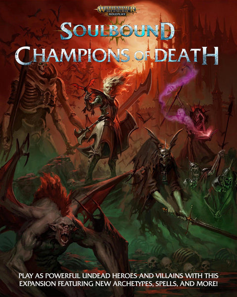 Warhammer Age of Sigmar Soulbound RPG - Champions of Death - Gap Games